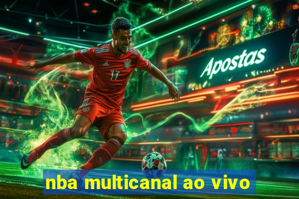 nba multicanal ao vivo